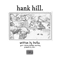 hank hill. (feat. Fathadon Onurrthing) - Single - Fre$co