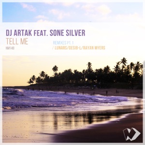 Tell Me: Remixes, Pt. 1 (feat. Sone Silver) - EP