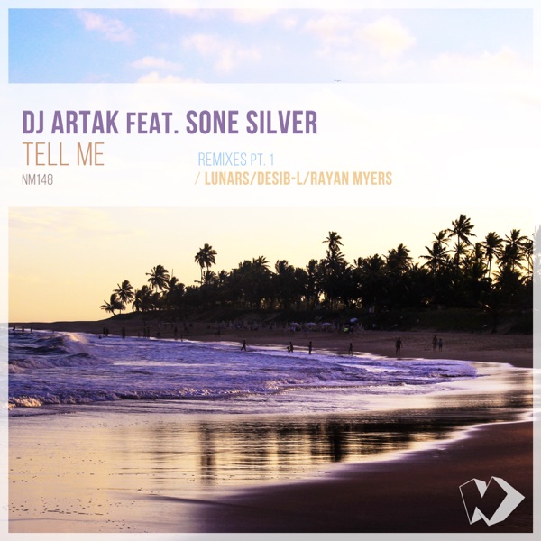 Tell Me: Remixes, Pt. 1 (feat. Sone Silver) - EP