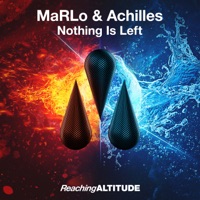 Nothing Is Left - Single - MaRLo & Achilles