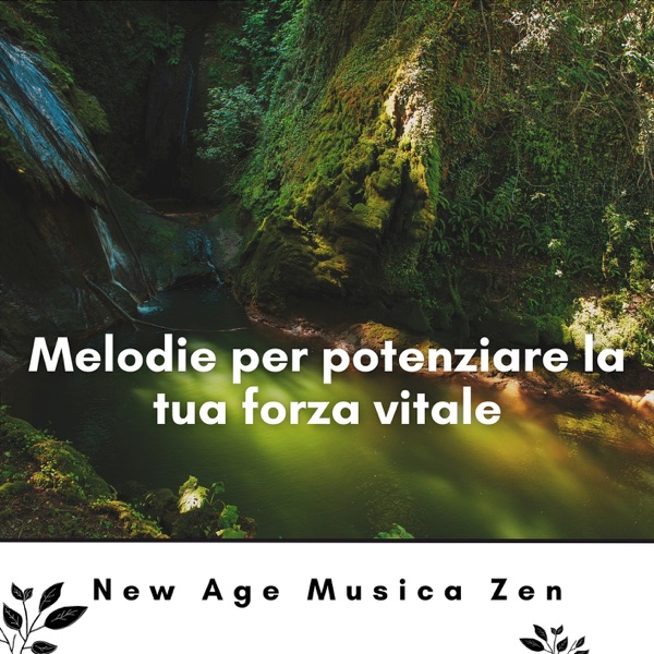 Melodie Per Potenziare La Tua Forza Vitale