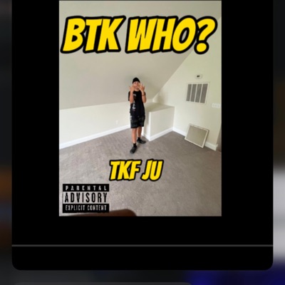 BTK who? - Single