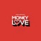 MONEY LOVE (Stereo Love RMX) [feat. Peppe Soks] - Janax lyrics