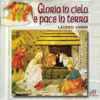 Gloria in cielo e pace in terra - Laudesi Umbri & Padre Antonio Giannoni