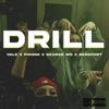 DRILL (feat. pikone, Gexrge Ws & Berechet) - Single