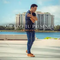 Abrazo Tu Presencia — Emir Sensini