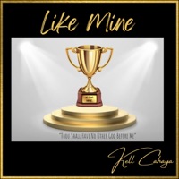 Like Mine - Single - Kell Cahaya