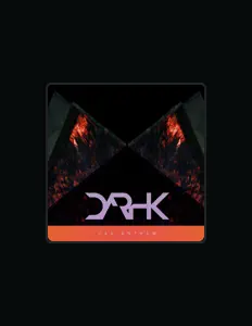 聆聽 Darhk、觀看音樂影片、閱讀小傳、查看巡演日期等！