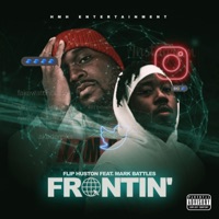 Frontin' - Single - Flip Huston & Mark Battles