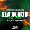 Ela Olhou pra Mim (feat. MC TCHUTCHUCÃO) - Single