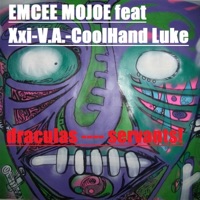 Dracula's Servants (feat. V.A., Xxi & CoolHand Luke) - Single - Emcee Mojoe