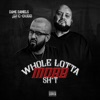 Whole Lotta Mobb Shit (feat. C-Dubb) - Single