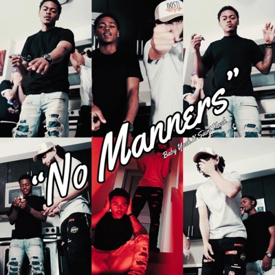 No Manners (feat. Saint Kash) - Single