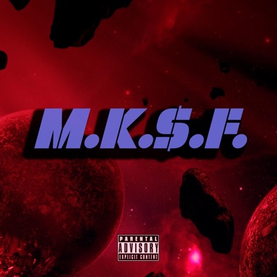 M.K.$.F. - Single