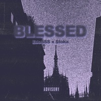 Blessed (feat. $TOKA) - Single - EdoSSS