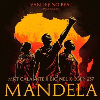 Mandela (feat. Big Nel & Ober237) - Single
