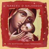 Nasceu o Salvador - Single - Leo Mantovani & Ziza Fernandes