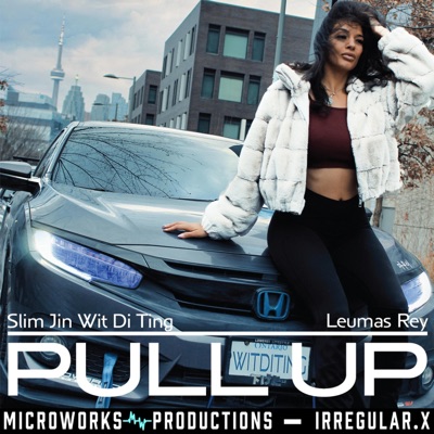 Pull Up (feat. Leumas rey) [Radio Edit] [Radio Edit] - Single
