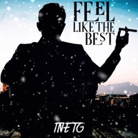 FEEL L1KE the BEST (feat. TNE TG) - Single - Mstaronthebeat