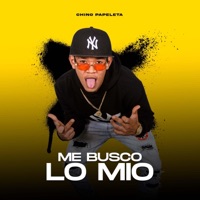 Me Busco Lo Mio - Single - Orlando Moreno Feo & Chino Papeleta