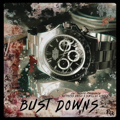 Bust Downs (feat. 2$hey & DJ Salute NJ) - Single