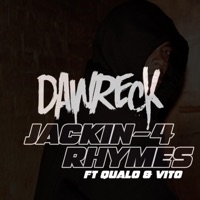 Jackin 4 Rhymes (feat. Qualo & Vito) - Single - DaWreck