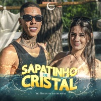 Sapatinho de Cristal - Single - MC Teuzin PV & DJ GH Sheik