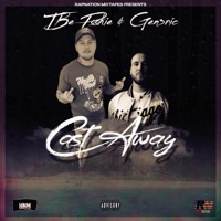 Cast Away (feat. TBE POOKIE & Gen3ric) - Single - RapNation Mixtapes