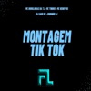 Montagem Tik Tok (feat. MC Tinhos & Robinho DJ) - Single