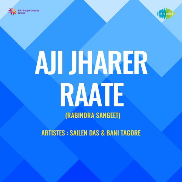 Aji Jharer Raate (Rabindra Sangeet) - EP
