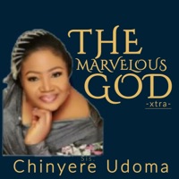 The Marvelous God (feat. Osinachi Nwachukwu & marvel Asha) - Chinyere Udoma