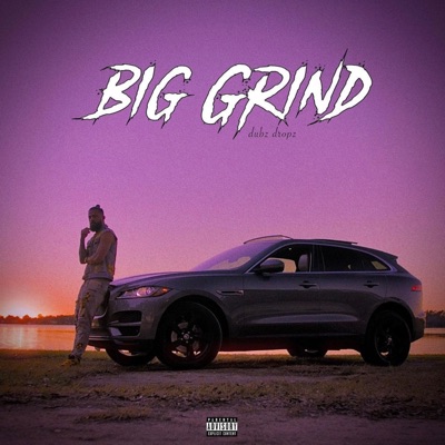 Big Grind - Single