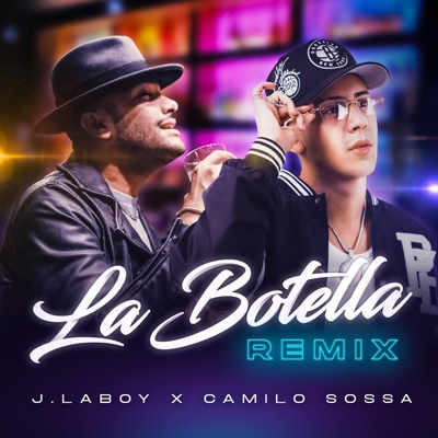 La Botella (Remix) - Single