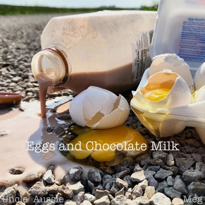 Eggs and Chocolate Milk (feat. Meg) - Single