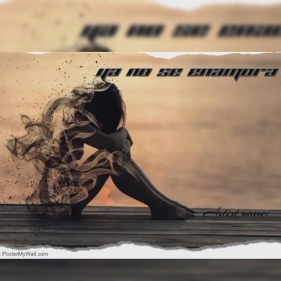 YA NO SE ENAMORA - Single