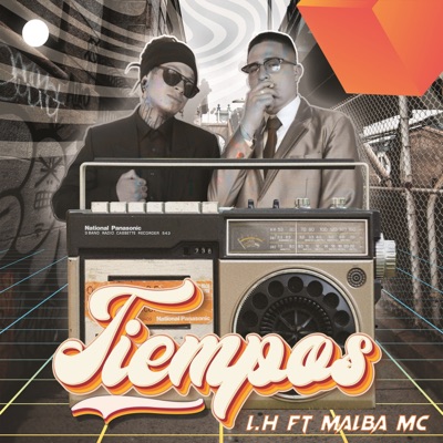Tiempos (feat. Malba mc) - Single