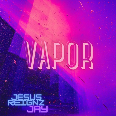 Vapor - Single