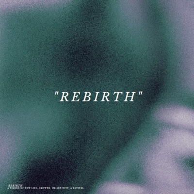 REBIRTH - Single