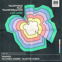 A Bit More - EP - Valdovinos, Facundo Mohrr & Valentin Huedo