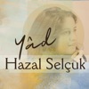 Yâd (feat. Şafak Karagenç) - Single