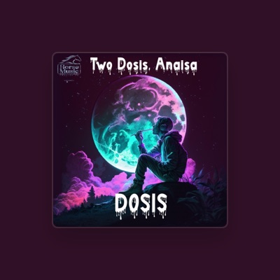 Listen to Two Dosis, watch music videos, read bio, see tour dates & more!