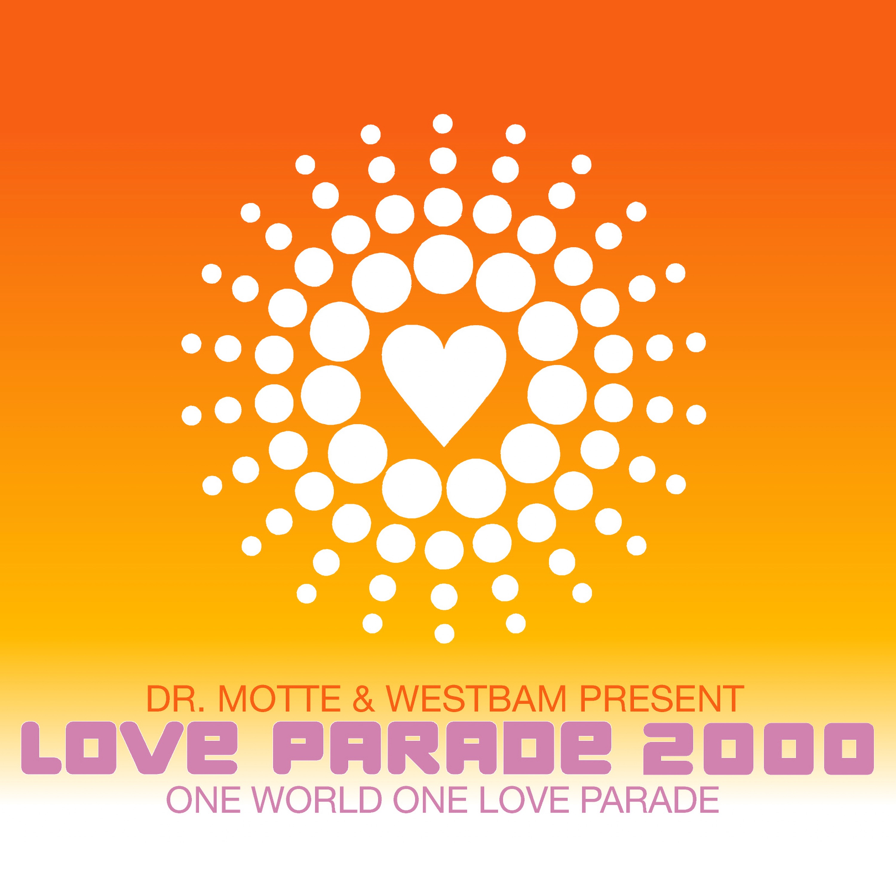 Love Parade 2000 (One World One Loveparade) - Single