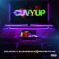 CUVYUP (feat. Colocho y su eminencia) - Single - Proyecto MG