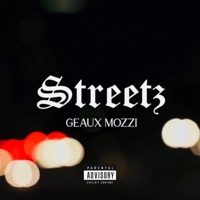 Streetz - Single - Geauxmozzi