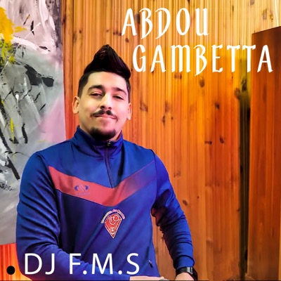 DJ F.M.S - Gatli Ta3jabni Ki T3aradh Ki tadhak Namradh (feat. Abdou Gambetta)