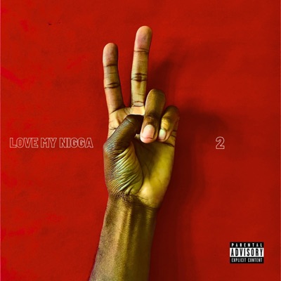 Love, My Nigga 2