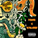 Roll Up (feat. K!) - Single