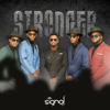 Stronger (feat. Shelly) - Signal Band