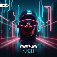 Forget - Single - BENGR & Shei