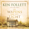 De wapens van het licht - Ken Follett